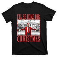 ILl Be Home For Christmas Santa Funny Trump Xmas Pajamas T-Shirt