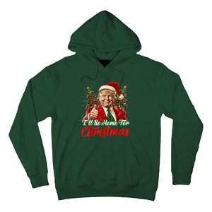 Ill Be Home For Christmas Trump 2024 Festive Holiday Hoodie