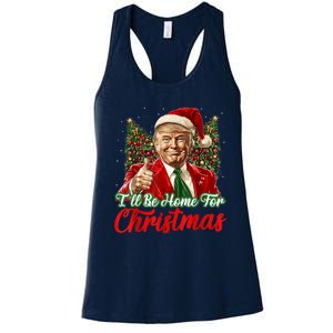 Ill Be Home For Christmas Trump 2024 Festive Holiday Women's Racerback Tank