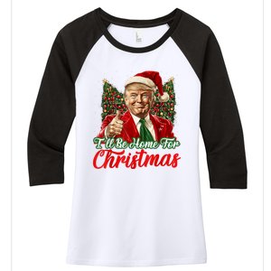 Ill Be Home For Christmas Trump 2024 Festive Holiday Women's Tri-Blend 3/4-Sleeve Raglan Shirt