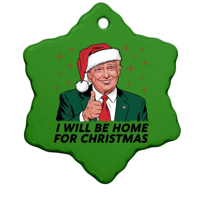 ILl Be Home For Christmas Trump Ceramic Star Ornament