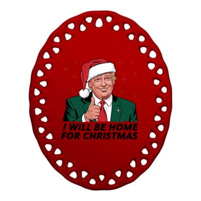 ILl Be Home For Christmas Trump Ceramic Oval Ornament