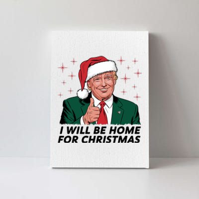 ILl Be Home For Christmas Trump Canvas