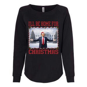 ILl Be Home For Christmas Womens California Wash Sweatshirt