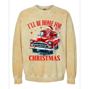 ILl Be Home For Christmas Funny Santa Claus Trump 2024 Colorblast Crewneck Sweatshirt