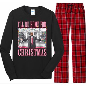 ILl Be Home For Christmas Santa Funny Trump Xmas Pajamas Long Sleeve Pajama Set