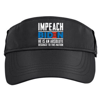 Impeach Biden He Is An Absolute Disgrace To This Nation Adult Drive Performance Visor