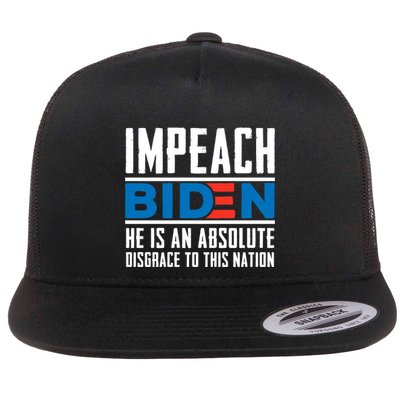 Impeach Biden He Is An Absolute Disgrace To This Nation Flatbill Hat