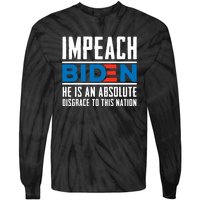 Impeach Biden He Is An Absolute Disgrace To This Nation Tie-Dye Long Sleeve Shirt