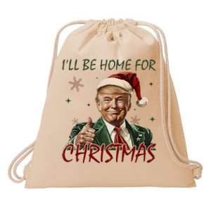 ILl Be Home For Christmas Funny Santa Claus Trump 2024 Drawstring Bag