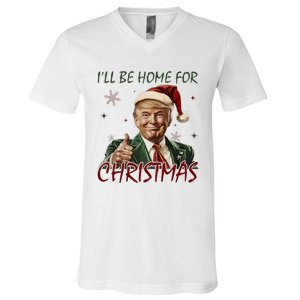 ILl Be Home For Christmas Funny Santa Claus Trump 2024 V-Neck T-Shirt