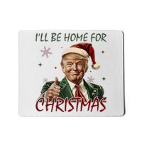 ILl Be Home For Christmas Funny Santa Claus Trump 2024 Mousepad