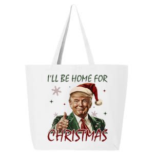 ILl Be Home For Christmas Funny Santa Claus Trump 2024 25L Jumbo Tote