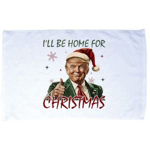 ILl Be Home For Christmas Funny Santa Claus Trump 2024 Microfiber Hand Towel