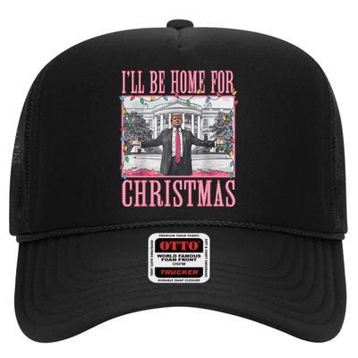 ILl Be Home For Christmas Santa Funny Trump Xmas Pajamas High Crown Mesh Back Trucker Hat