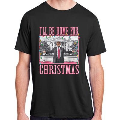 ILl Be Home For Christmas Santa Funny Trump Xmas Pajamas Adult ChromaSoft Performance T-Shirt