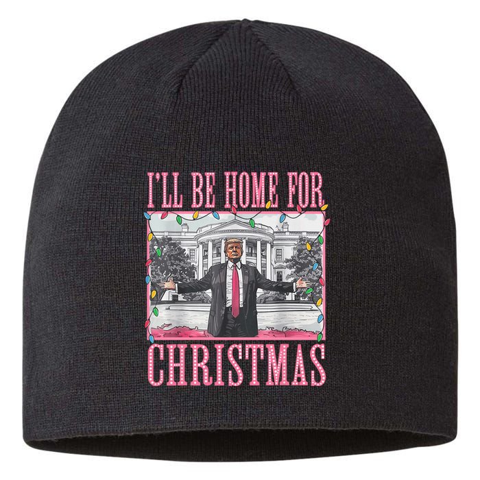 ILl Be Home For Christmas Santa Funny Trump Xmas Pajamas Sustainable Beanie