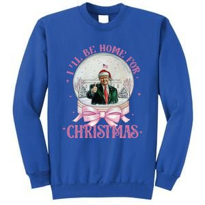 ILl Be Home For Christmas Trump Xmas 2024 Cute Gift Sweatshirt