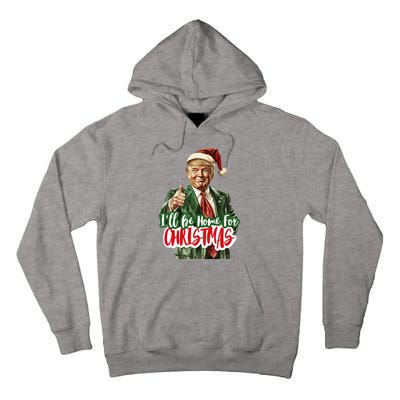 ILl Be Home For Christmas Santa Trump Xmas Pajamas Funny Tall Hoodie