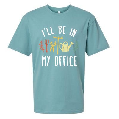 I'll Be In My Office Garden Funny Gardening Sueded Cloud Jersey T-Shirt