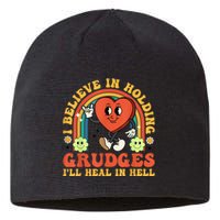 I Believe In Holding Grudges Ill Heal In Hell Rainbow Heart Gift Sustainable Beanie