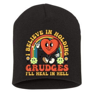 I Believe In Holding Grudges Ill Heal In Hell Rainbow Heart Gift Short Acrylic Beanie