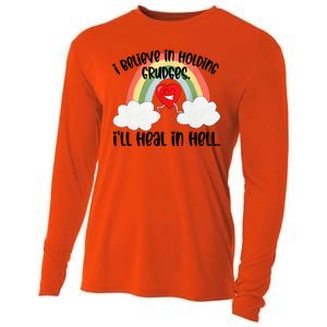 I Believe In Holding Grudges I’ll Heal In Hell Cooling Performance Long Sleeve Crew