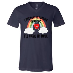 I Believe In Holding Grudges I’ll Heal In Hell V-Neck T-Shirt