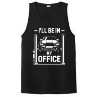 Ill Be In My Office Funny Car Mechanic Gift PosiCharge Competitor Tank