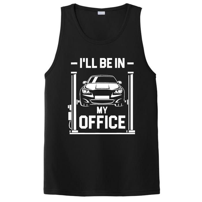 Ill Be In My Office Funny Car Mechanic Gift PosiCharge Competitor Tank