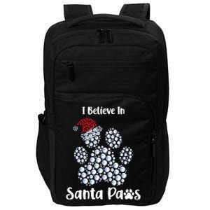 I Believe In Santa Paws Dog Lover Christmas Gift Impact Tech Backpack