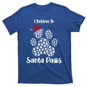 I Believe In Santa Paws Dog Lover Christmas Gift T-Shirt