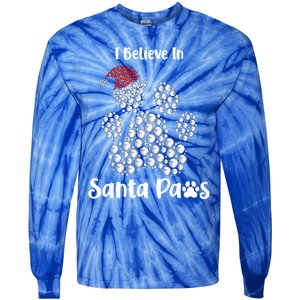 I Believe In Santa Paws Dog Lover Christmas Gift Tie-Dye Long Sleeve Shirt