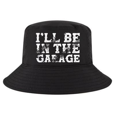 ILl Be In The Garage Auto Mechanic Project Car Sweat Cool Comfort Performance Bucket Hat