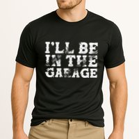 ILl Be In The Garage Auto Mechanic Project Car Sweat Performance Shirt
