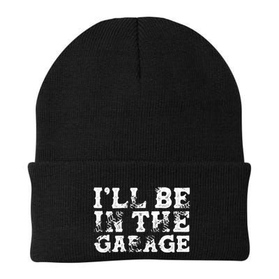 ILl Be In The Garage Auto Mechanic Project Car Sweat Beanie