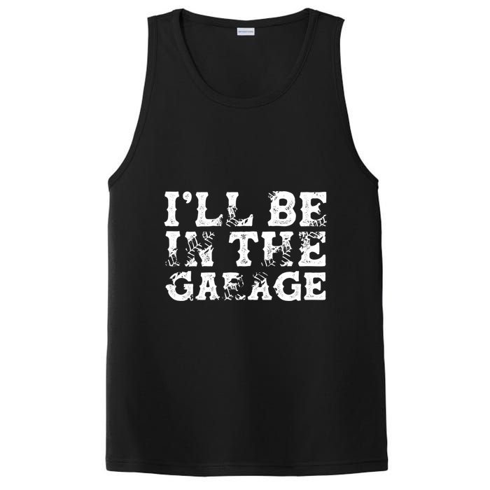 ILl Be In The Garage Auto Mechanic Project Car Sweat PosiCharge Competitor Tank