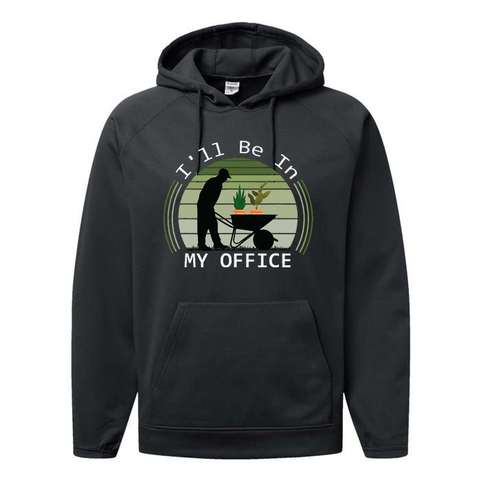 Ill Be In My Office Garden Performance Fleece Hoodie