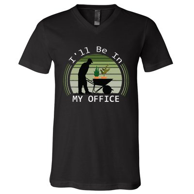 Ill Be In My Office Garden V-Neck T-Shirt