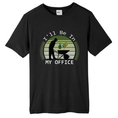 Ill Be In My Office Garden Tall Fusion ChromaSoft Performance T-Shirt