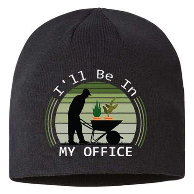 Ill Be In My Office Garden Sustainable Beanie