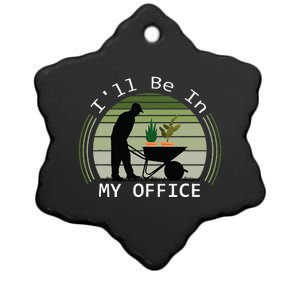 Ill Be In My Office Garden Ceramic Star Ornament