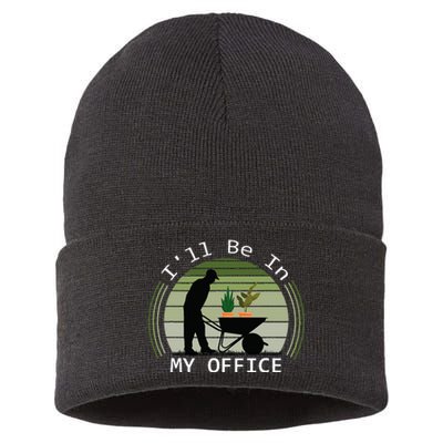 Ill Be In My Office Garden Sustainable Knit Beanie