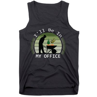 Ill Be In My Office Garden Tank Top