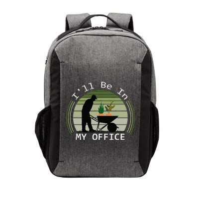 Ill Be In My Office Garden Vector Backpack