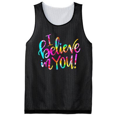 I Believe In You Tie Dye Teacher Test Day Testing Mesh Reversible Basketball Jersey Tank