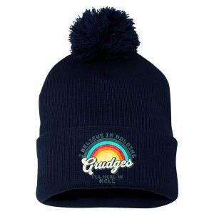 I Believe In Holding Grudges Ill Heal In Hell Heart Rainbow Pom Pom 12in Knit Beanie