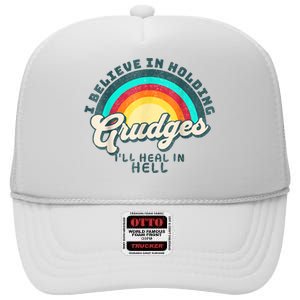 I Believe In Holding Grudges Ill Heal In Hell Heart Rainbow High Crown Mesh Back Trucker Hat