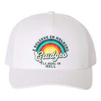 I Believe In Holding Grudges Ill Heal In Hell Heart Rainbow Yupoong Adult 5-Panel Trucker Hat