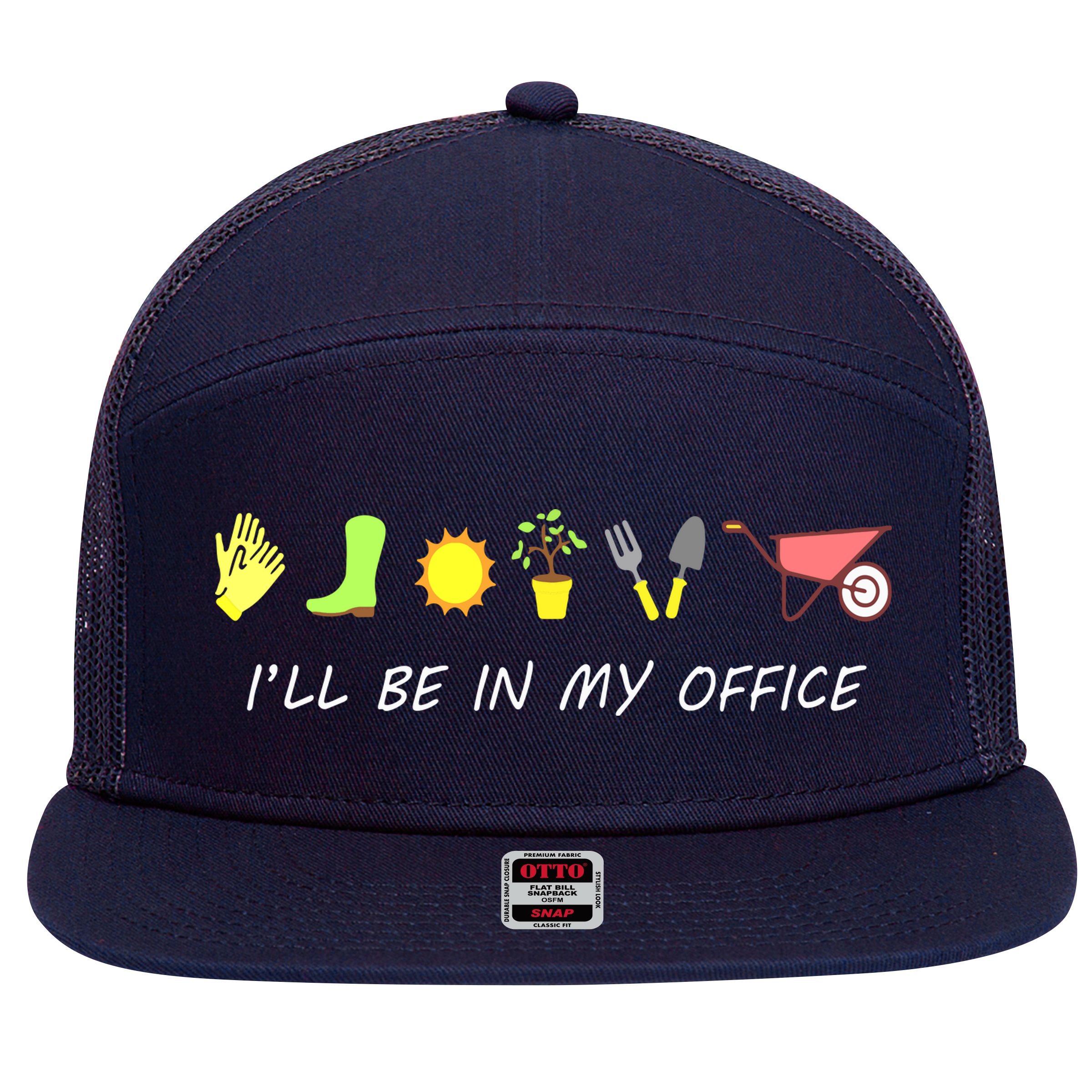 I'll Be In My Office Garden Funny Distressed Gardening 7 Panel Mesh Trucker Snapback Hat